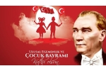 23 Nisan Ulusal Egemenlik ve Çocuk Bayramı