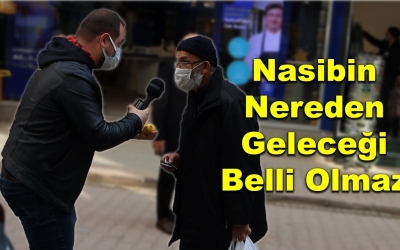 Nasibin Nereden Geleceği Belli Olmaz ( İYİLİK AKIMI )