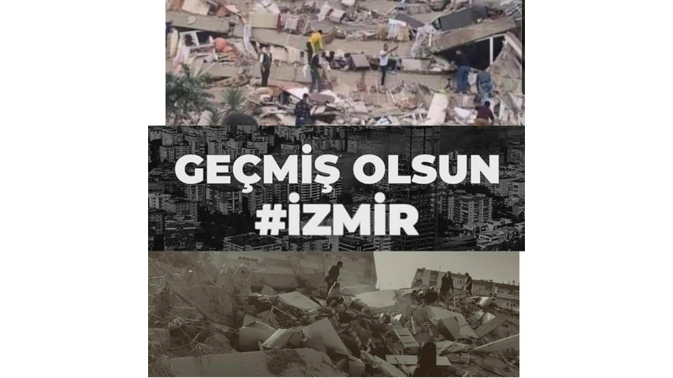 Geçmiş Olsun İzmir 